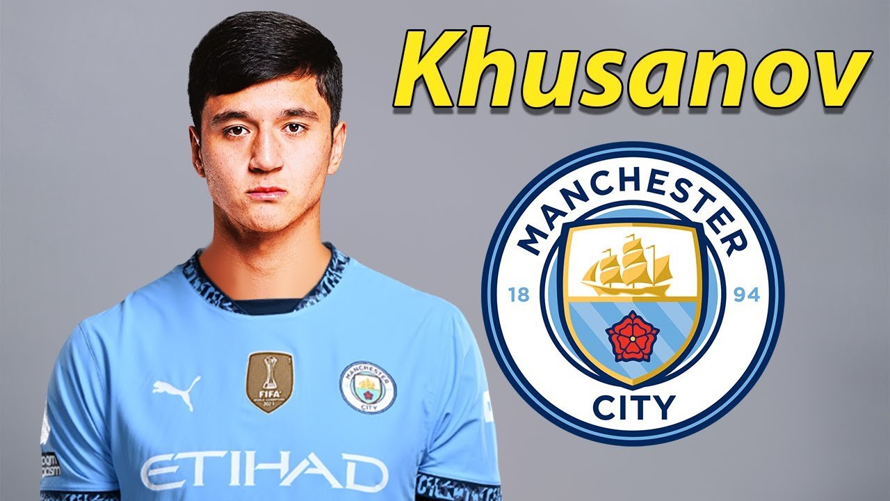 Who is Khusanov, Manchester City's New Uzbek Defender?